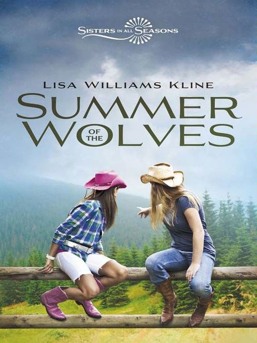 Title details for Summer of the Wolves by Lisa Williams Kline - Available